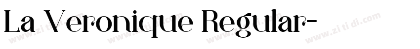 La Veronique Regular字体转换 La Veronique Regular字体转换